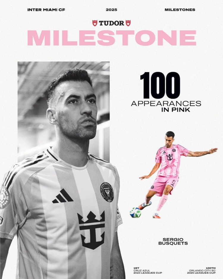 布斯克茨迎来100场里程碑，迈阿密国际官方晒海报祝贺