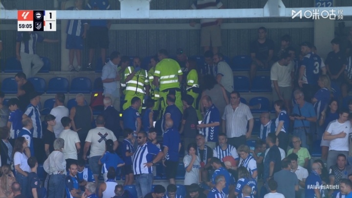 看台出现医疗紧急情况，马竞vs阿拉维斯比赛暂时中断