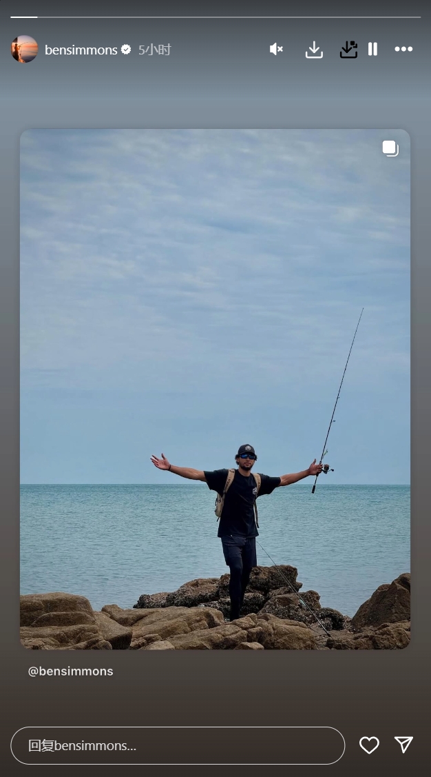 他还是太爱钓鱼了！西蒙斯更新INS Story 转发自己的钓鱼动态