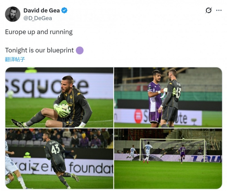零封！德赫亚社媒：开启欧战征程，今晚的表现就是我们的蓝图